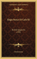 Elogio Storico Di Carlo III