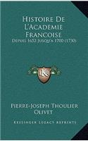 Histoire De L'Academie Francoise
