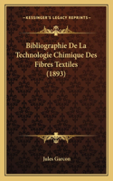 Bibliographie De La Technologie Chimique Des Fibres Textiles (1893)