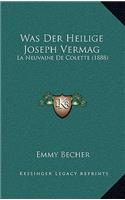 Was Der Heilige Joseph Vermag