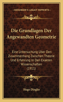 Die Grundlagen Der Angewandten Geometrie