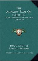 The Adamus Exul Of Grotius