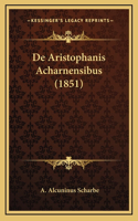 De Aristophanis Acharnensibus (1851)