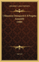 I Minorenni Delinquenti E Il Progetto Zanardelli (1888)