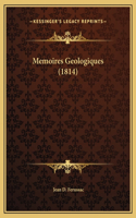 Memoires Geologiques (1814)