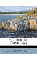 Histoire du calvinisme