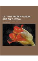 Letters from Malabar and on the Way