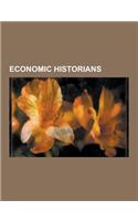 Economic Historians: Karl Marx, Marc Bloch, Harold Innis, Andrey Korotayev, Timothy Brook, Fernand Braudel, Romesh Chunder Dutt, Michael Hu(English)