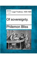 Of Sovereignty.