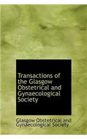Transactions of the Glasgow Obstetrical and Gynaecological Society