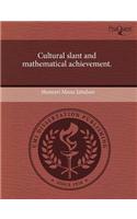 Cultural Slant and Mathematical Achievement