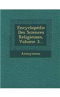 Encyclopedie Des Sciences Religieuses, Volume 3...: (French)
