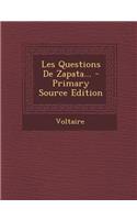 Les Questions De Zapata...