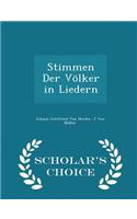 Stimmen Der Volker in Liedern - Scholar's Choice Edition