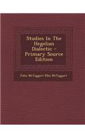 Studies in the Hegelian Dialectic