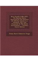 Nova Zembla (1596-1597).: The Barents Relics: Recovered in the Summer of 1876 by Charles L.W. Gardiner, Esq. and Presented to the Dutch Government...