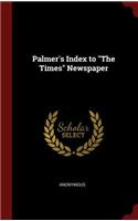 Palmer's Index to the Times Newspaper