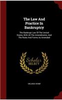 The Law And Practice In Bankruptcy
