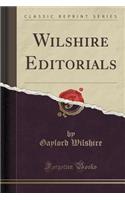 Wilshire Editorials (Classic Reprint)