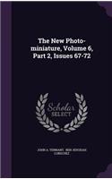The New Photo-miniature, Volume 6, Part 2, Issues 67-72