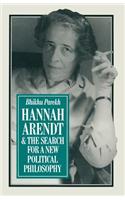 Hannah Arendt and the Search for a New Political Philosophy