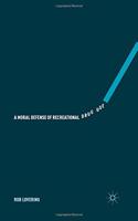 Moral Defense of Recreational Drug Use
