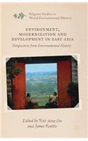 Environment, Modernization and Development in East Asia