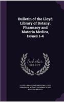 Bulletin of the Lloyd Library of Botany, Pharmacy and Materia Medica, Issues 1-4