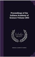 Proceedings of the Indiana Academy of Science Volume 1893: (English)