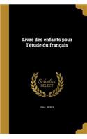 Livre des enfants pour l'étude du français