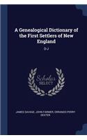 A Genealogical Dictionary of the First Settlers of New England
