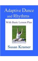Adaptive Dance and Rhythms with Basic Lesson Plan