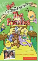 Meet The Friendlies