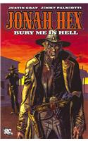 Jonah Hex Bury Me In Hell TP