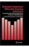 Modulated Temperature Differential Scanning Calorimetry: Theoretical and Practical Applications in Polymer Characterisation