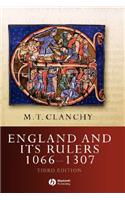 England and Its Rulers 1066 - 1307
