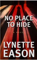 No Place to Hide