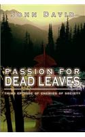 Passion for Dead Leaves