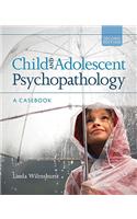Child and Adolescent Psychopathology