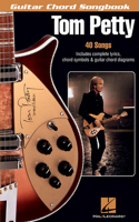 Tom Petty: Guitar Chord Songbook