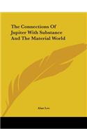 The Connections Of Jupiter With Substance And The Material World: (English)