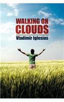 Walking on Clouds: (English)