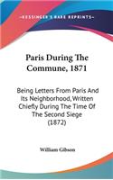 Paris During The Commune, 1871