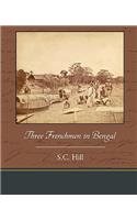 Three Frenchmen in Bengal