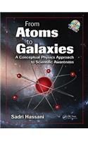 From Atoms to Galaxies