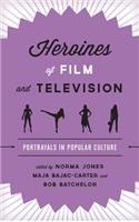 Heroines of Film and Television