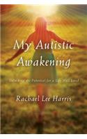 My Autistic Awakening