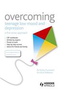 Overcoming Teenage Low Mood and Depression: A Five Areas Approach