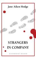 Strangers in Company