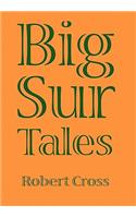 Big Sur Tales: (English)